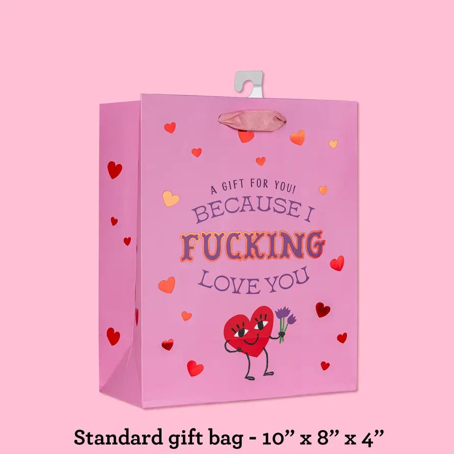 Because I F'ing Love You deluxe gift bag