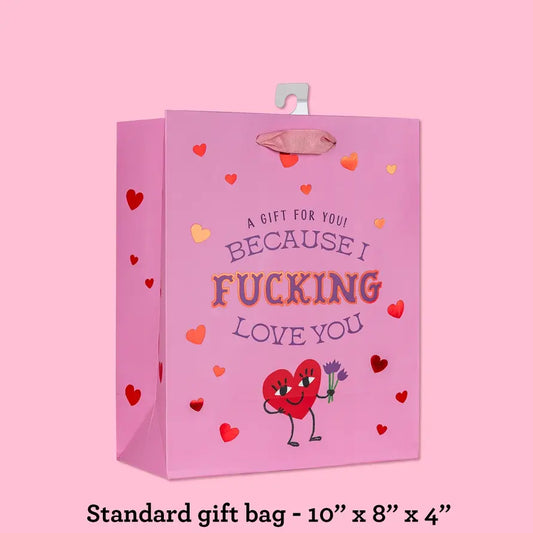 Because I F'ing Love You deluxe gift bag